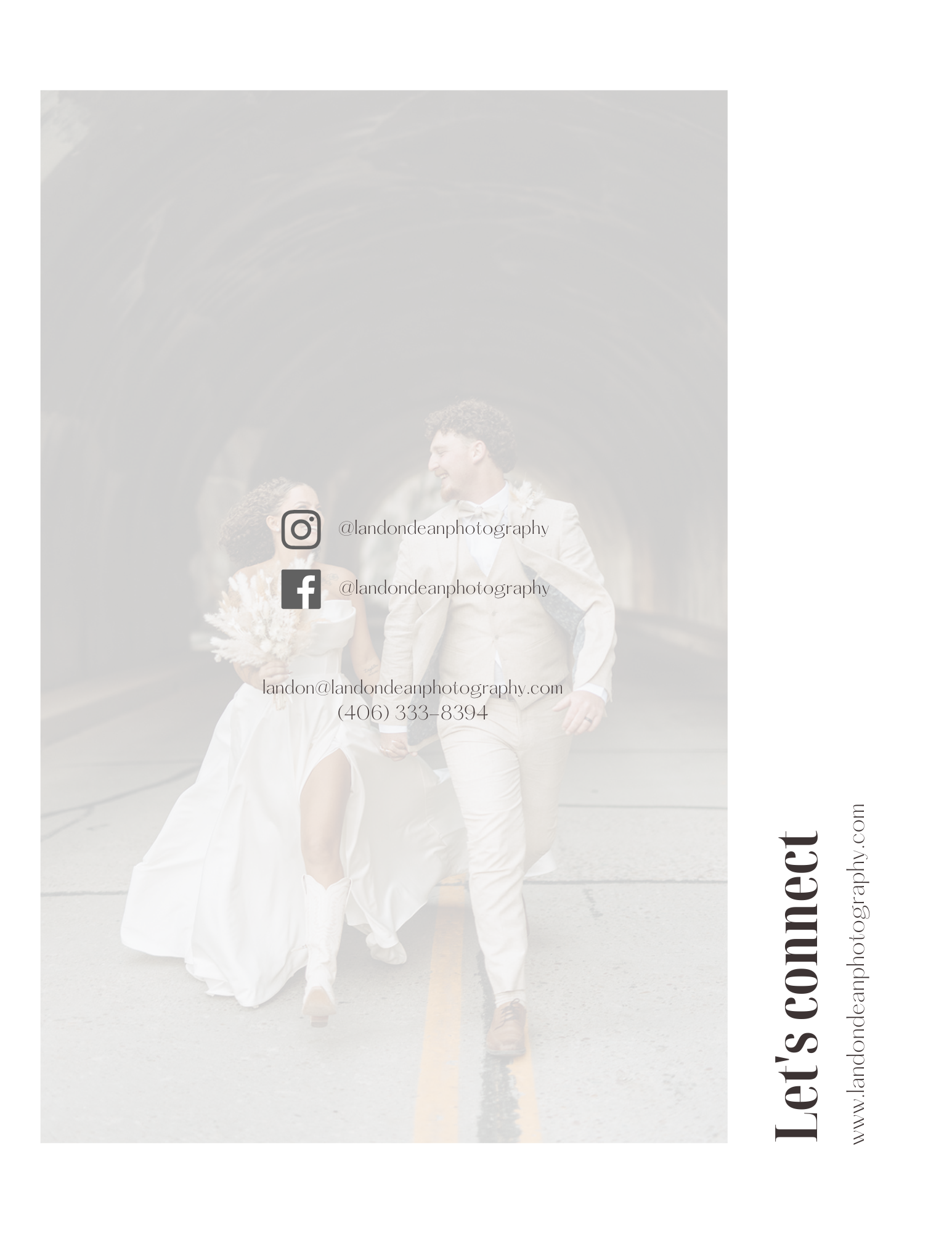 A couple in wedding attire joyfully running on a road in a tunnel. The background is overlaid with contact information for "Landon Dean Photography," including social media handles, email, and phone number. The words "Let's connect" appear on the rig