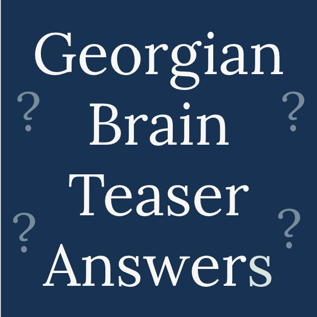 A Georgian brain teaser - the answers