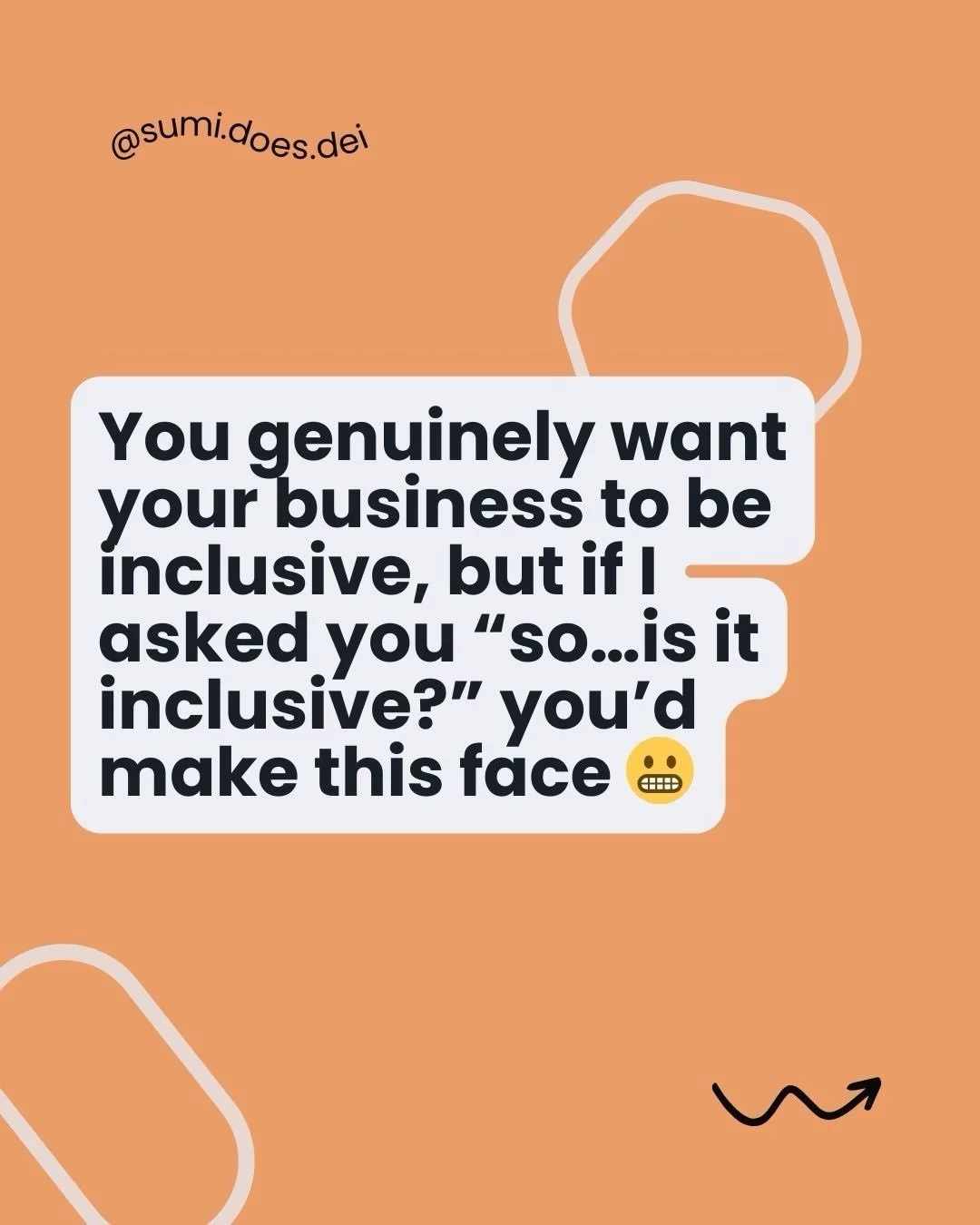 I see you there with your good intentions 👀
&zwj;
That means you&rsquo;re already off the starting blocks when it comes to making your business more inclusive. Honestly, that&rsquo;s half the battle cus I can&rsquo;t make someone give a shit if they