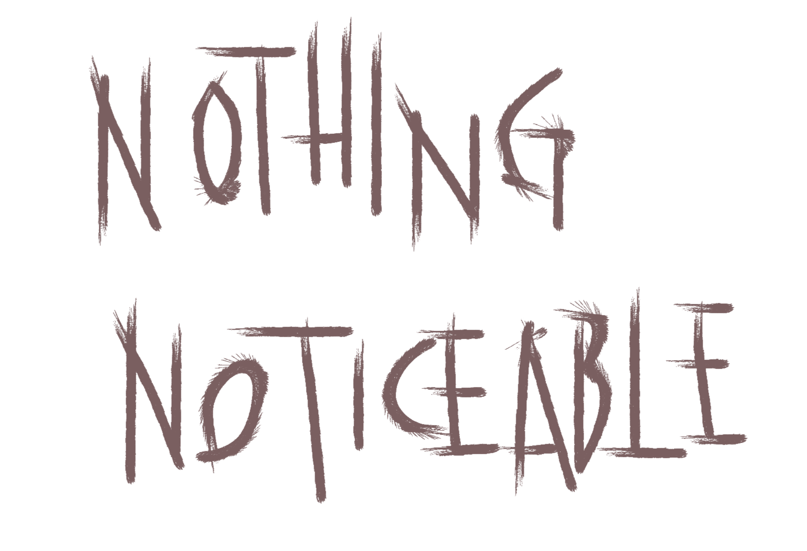 Text in a handwritten style that reads 'Nothing'.