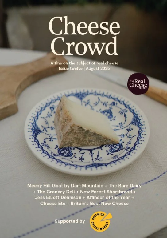Cheese Crowd zine: Issue twelve | August 2025