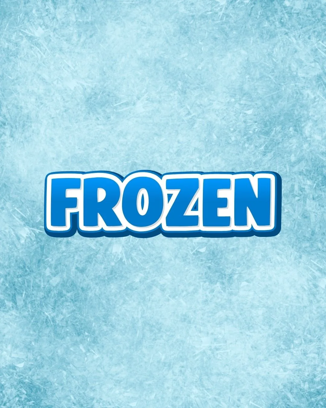 FROZEN - NO