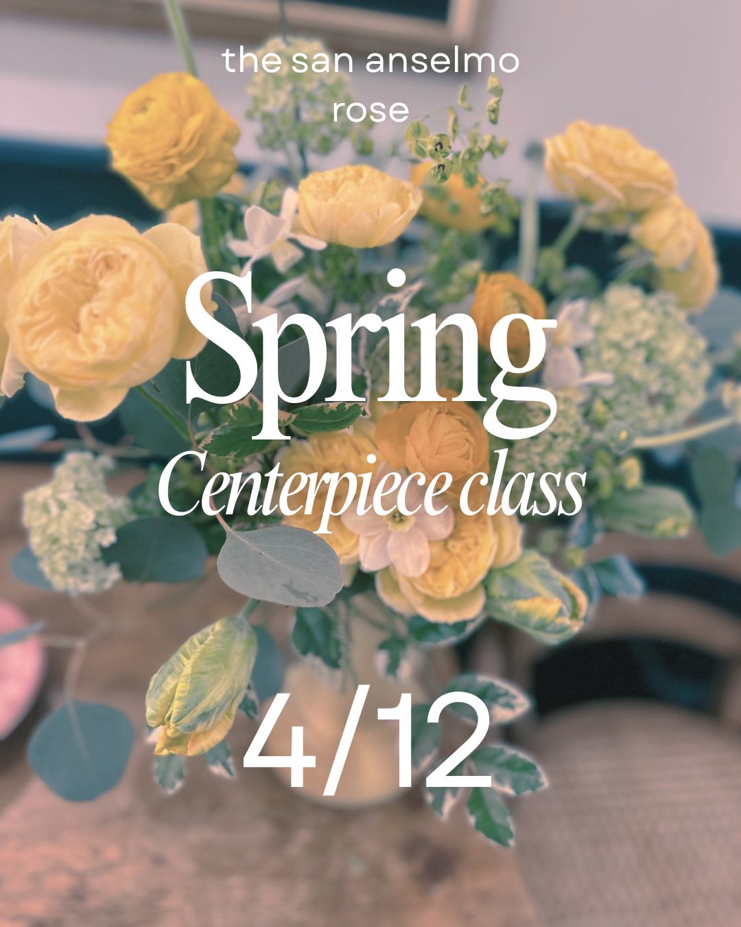 Spring Centerpiece Workshop