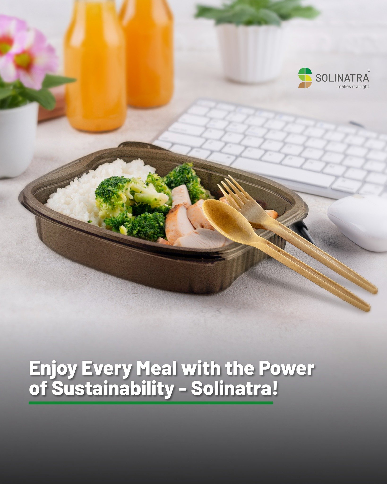 Looking for a sustainable solution that meets both your business&rsquo; needs and your customers&rsquo; expectations? Solinatra is the truly sustainable solution! 

Already proven with our wide range of products, Solinatra materials can be processed 