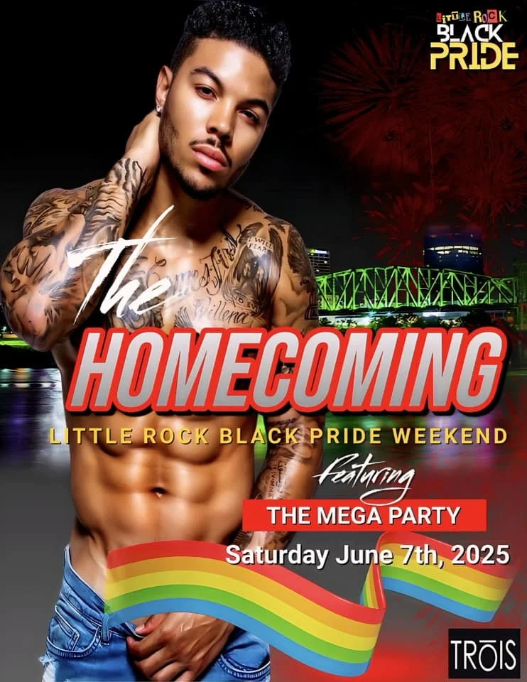 Little Rock Black Pride Weekend event poster featuring a man with tattoos, a rainbow motif, and text about "The Homecoming" mega party on Saturday, June 7th, 2025.