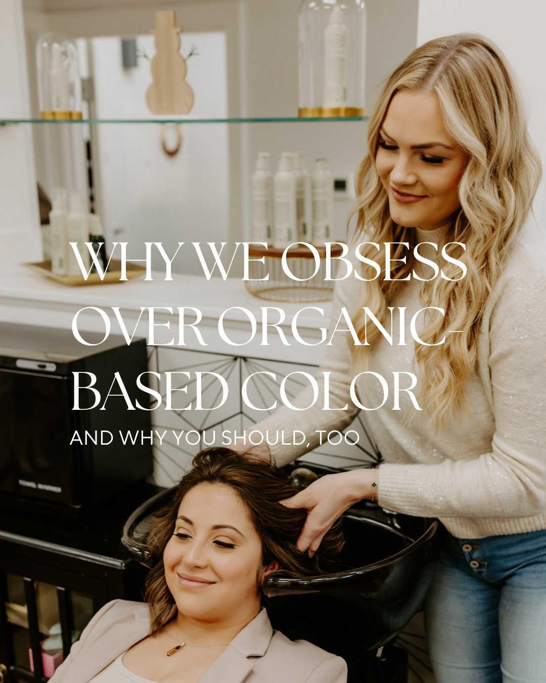 We can talk about why we love organic-based hair color ALL day!⁠
⁠
But if you take away one thing from this post, let it be this:⁠
⁠
Organic-based hair color reduces your exposure to chemicals. Even if you don't receive color services, you're not aro