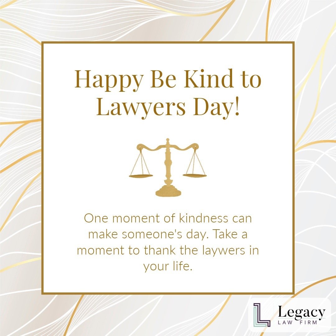 🎉 Happy International Be Kind to Lawyers Day! 

Today, take a moment to celebrate the dedication and hard work of lawyers everywhere! 💼📚❤️

#BeKindToLawyersDay #EstatePlanning #LawyerAppreciation #ThankYouLawyers #LegacyLawFirm