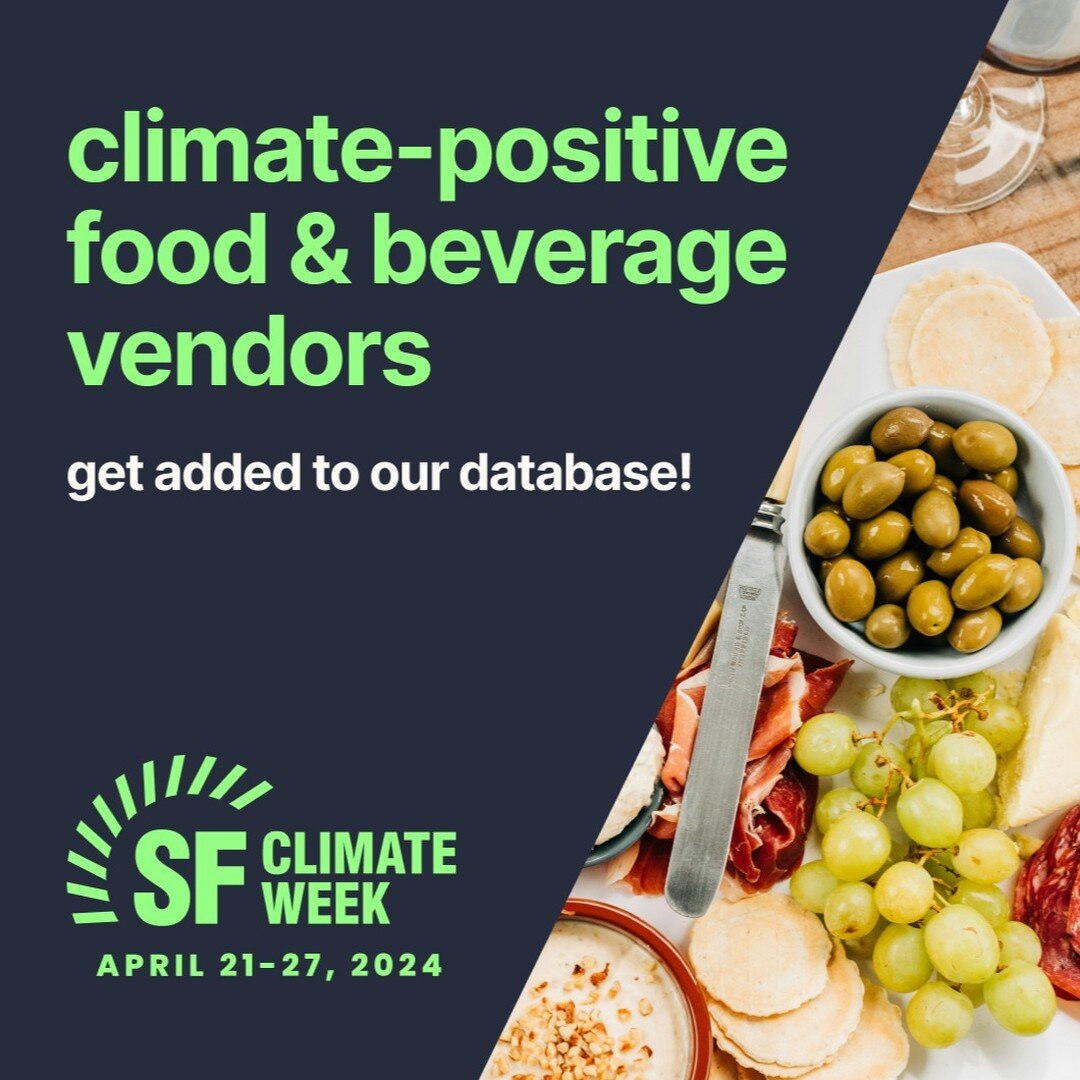 🍽️ Are you committed to sustainability and eager to support climate solutions in San Francisco? SF Climate Week 2024 is your chance to connect with over 15,000 attendees across 250+ events, from grassroots to global climate leaders, April 21-27. 

E