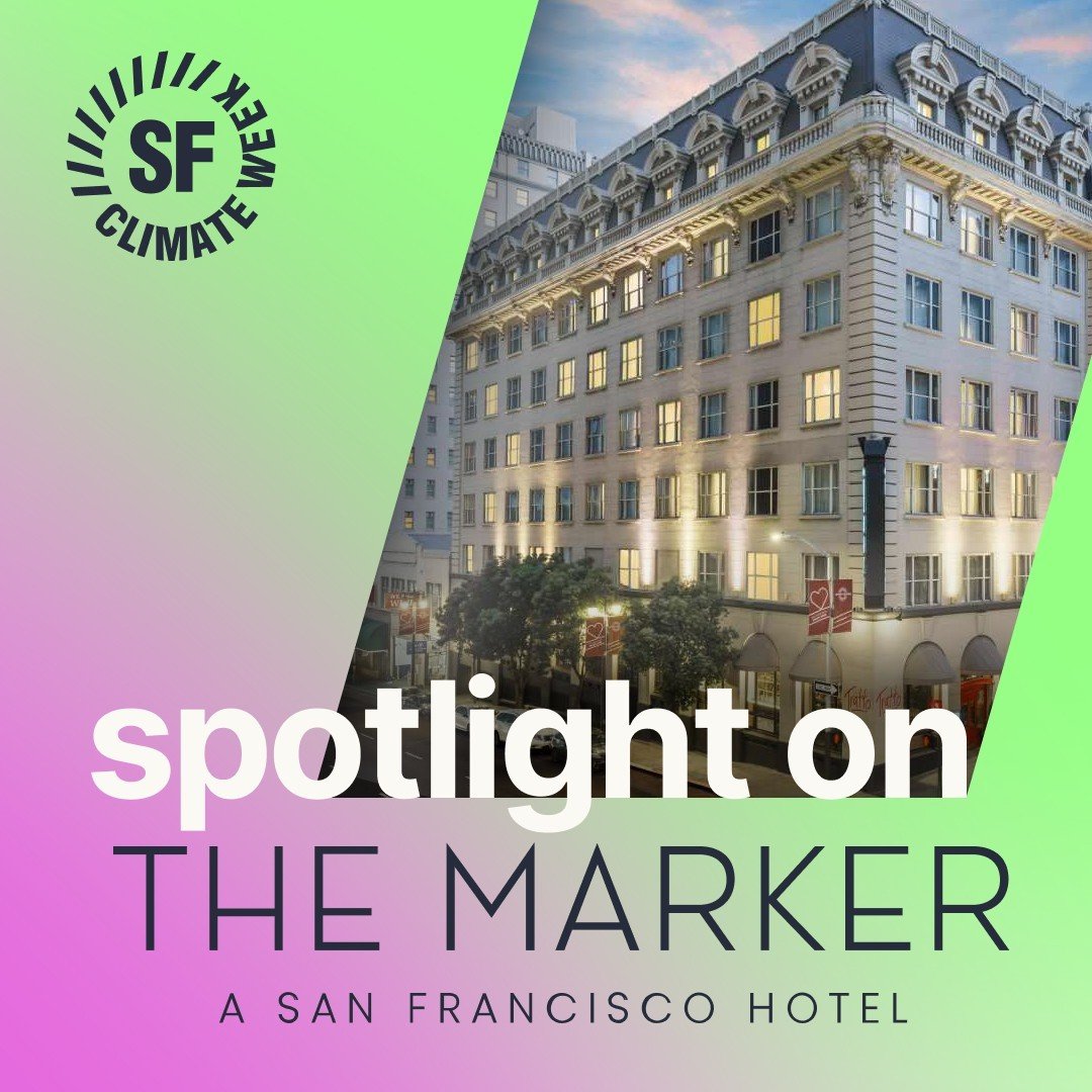 Stay with a purpose during SF Climate Week! 🌱✨ We're thrilled to spotlight our SFCW sponsor, The Marker Hotel (@themarkersf), a beacon of sustainable hospitality in the heart of the city. ⁠
⁠
Managing Director Brian Fenwick shares, &quot;New builds 