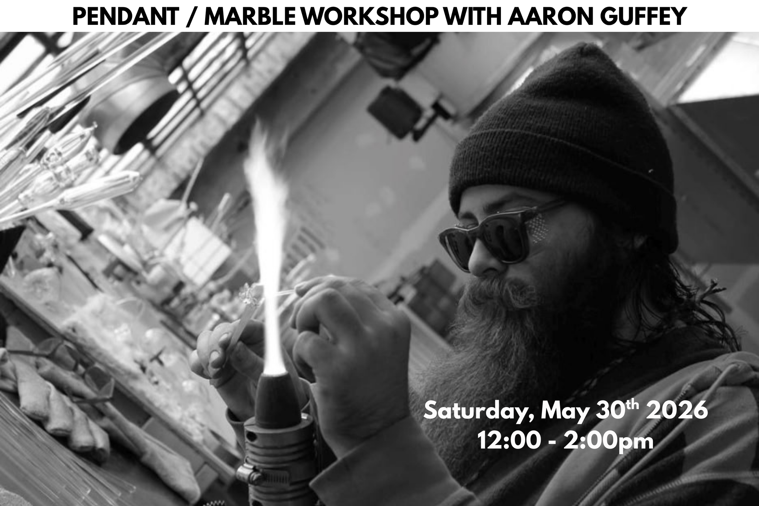 *NEW* Marble / Pendant Workshop with Aaron Guffey
