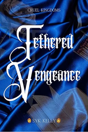 Book cover titled 'Fettered Vengeance' by SYK Kelly, with a dark blue satin background, an open book, and a quill pen.
