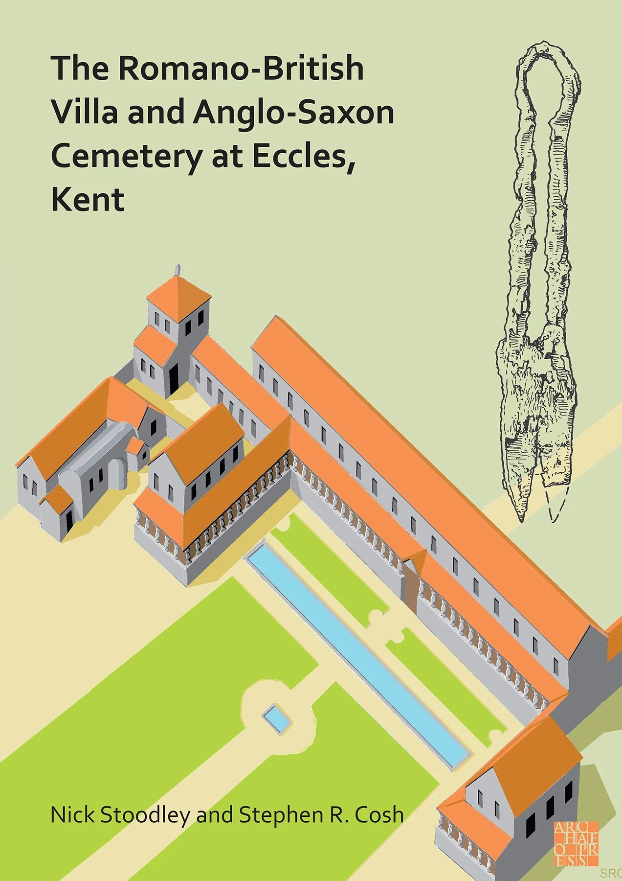 The Romano-British Villa and Anglo-Saxon Cemetery at Eccles, Kent: a summary of the excavations by Alex Detsicas with a consideration of the archaeological, historical and linguistic context
