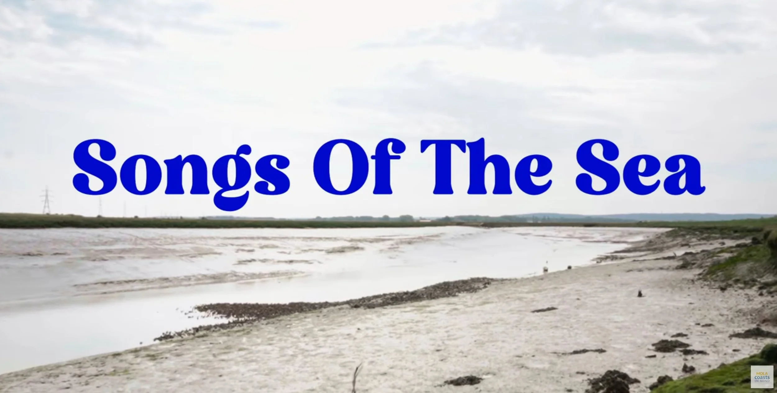 Songs Of The Sea - A Coasts In Mind Short