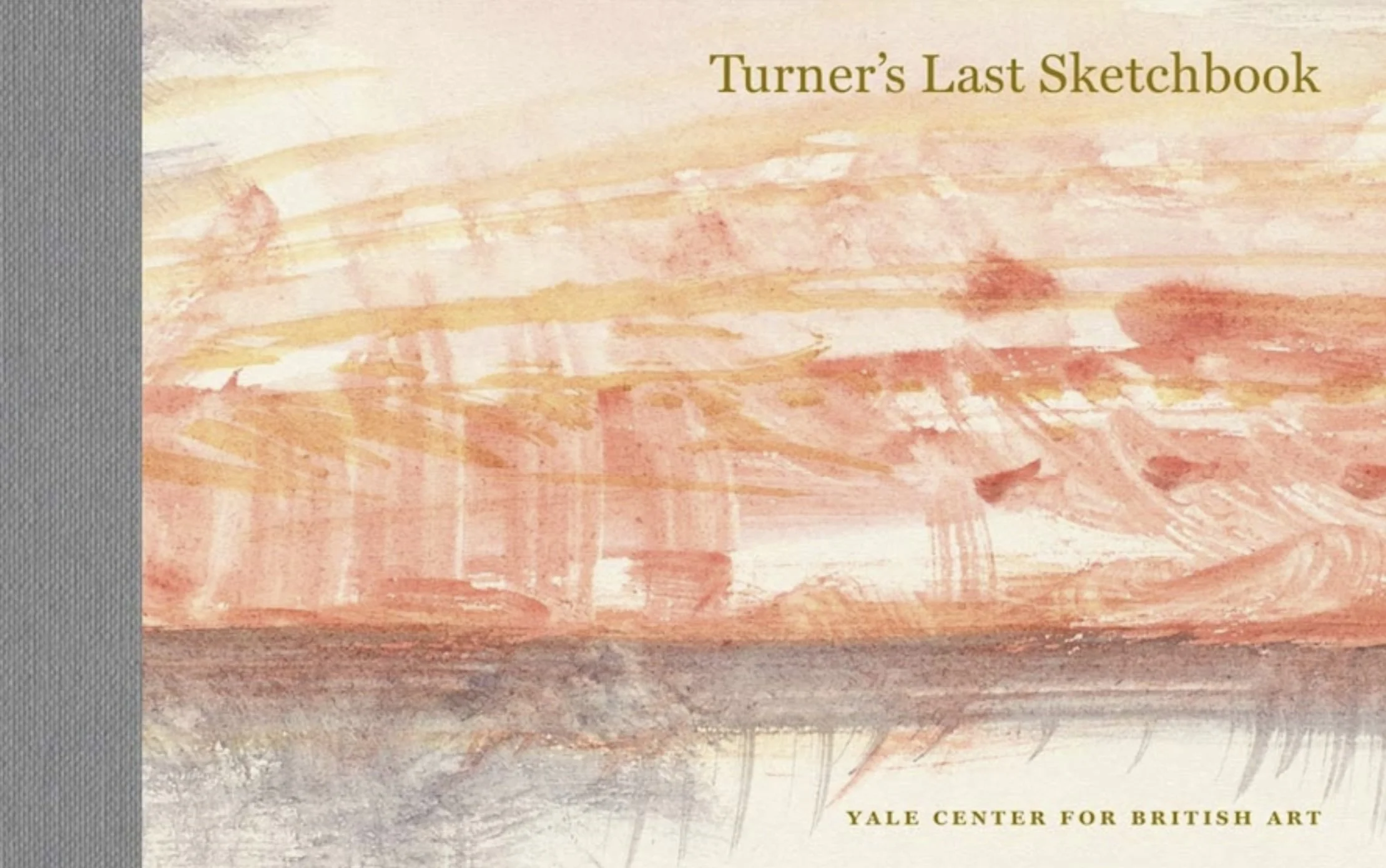 Turner’s Last Sketchbook