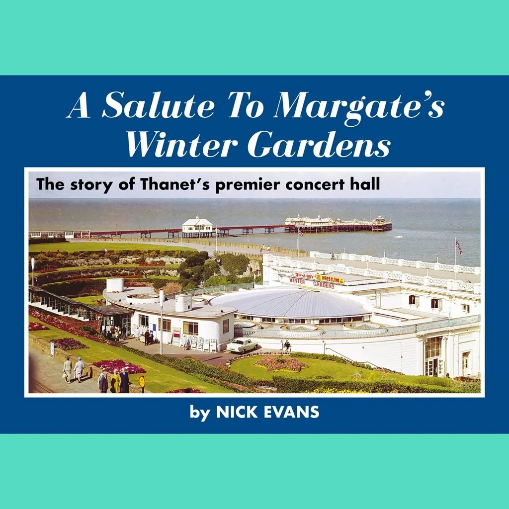 A Salute To Margates Winter Gardens