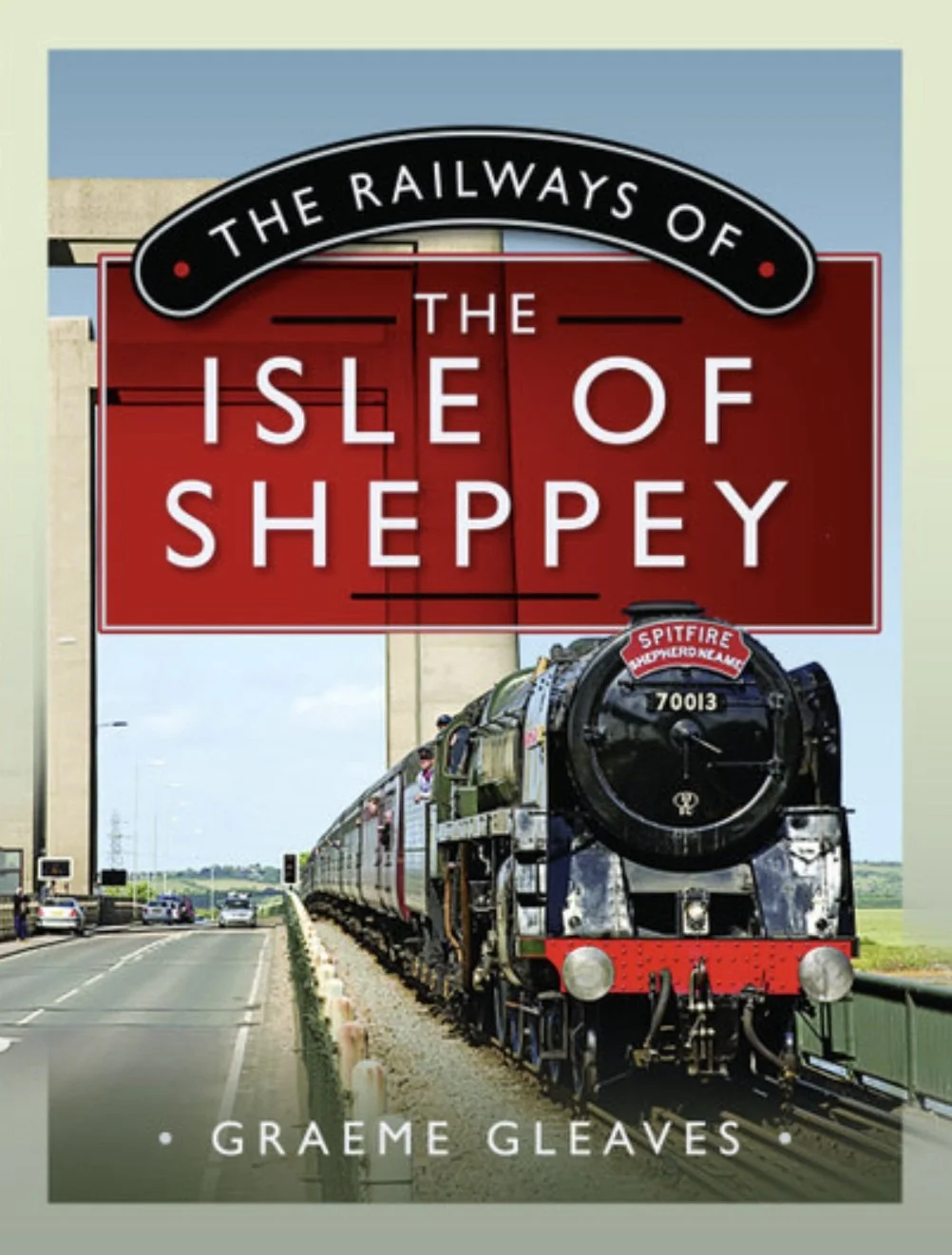 The Railways of The Isle of Sheppey