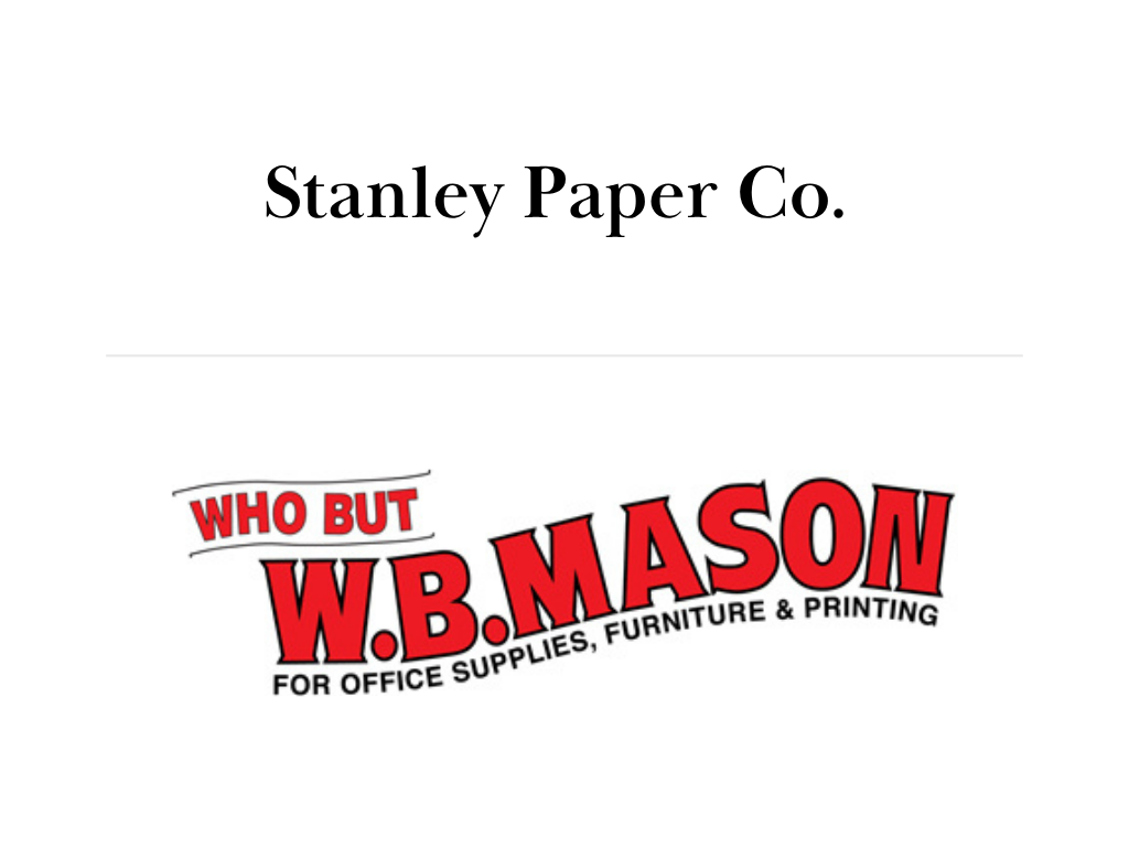 The Beringer Group Announces the Sale of Stanley Paper Co. to W.B. Mason.