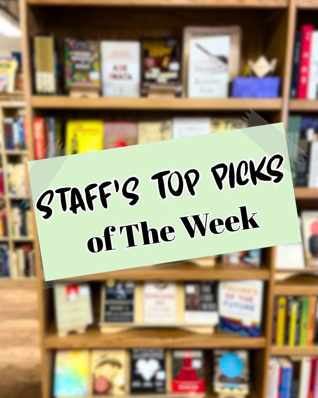 Wanna know our top picks of the week?