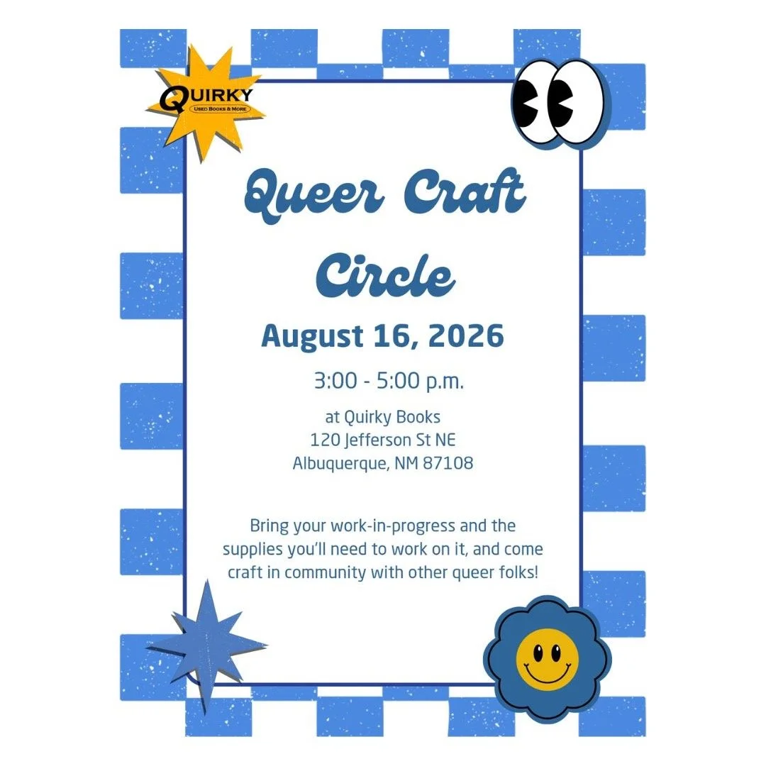 Queer? Crafty? Come join like minded folks for a communal craft event at Quirky Books from 3-5 pm Sunday the 16th of August!
