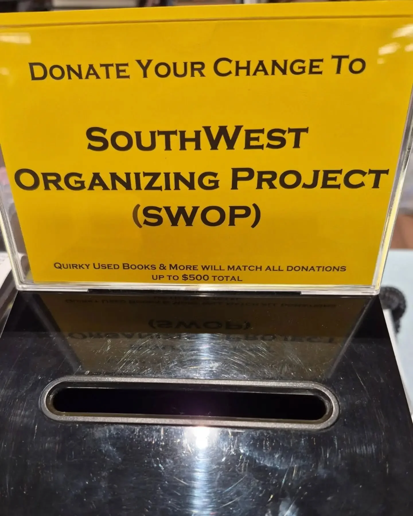 Next to our cash register is a change donation box. Every few months, our staff selects a community organization to receive these donations, and Quirky Used Books &amp; More matches the amount with a donation of its own.

Starting this month, your ch