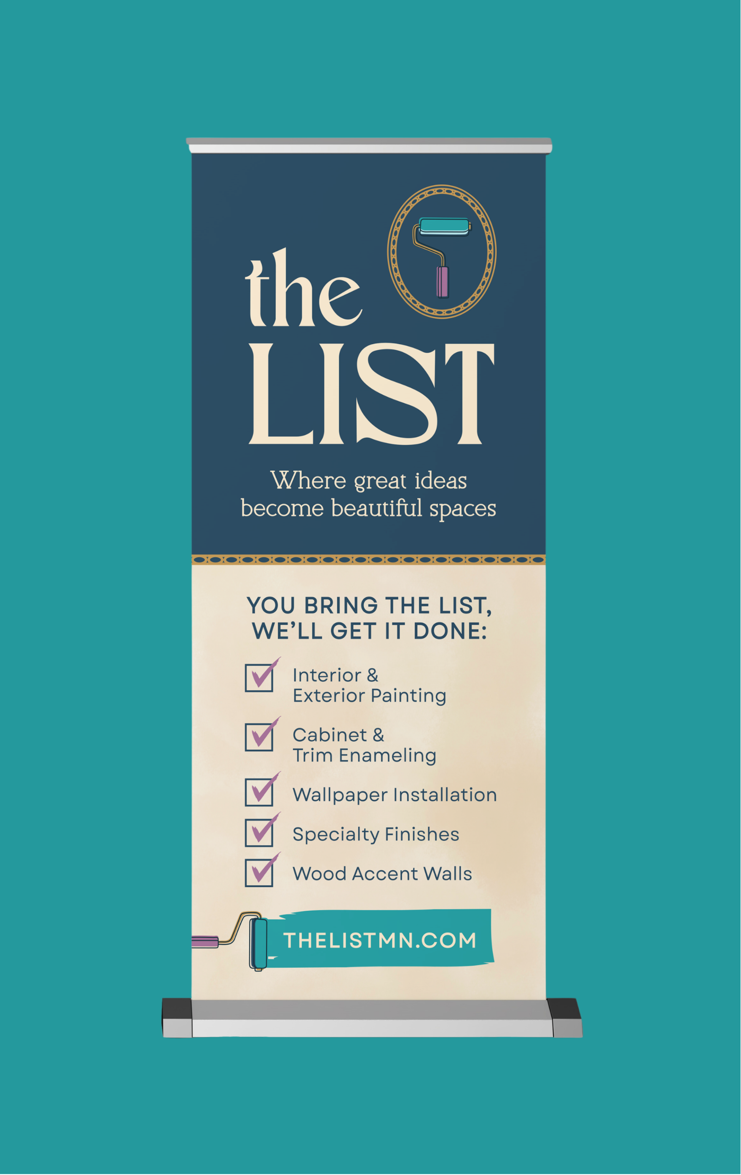 Retractable marketing banner design for The List in Minneapolis, featuring a service checklist for Interior & Exterior Painting, Cabinet & Trim Enameling, and Wallpaper Installation, designed by Allie Marie Design.
