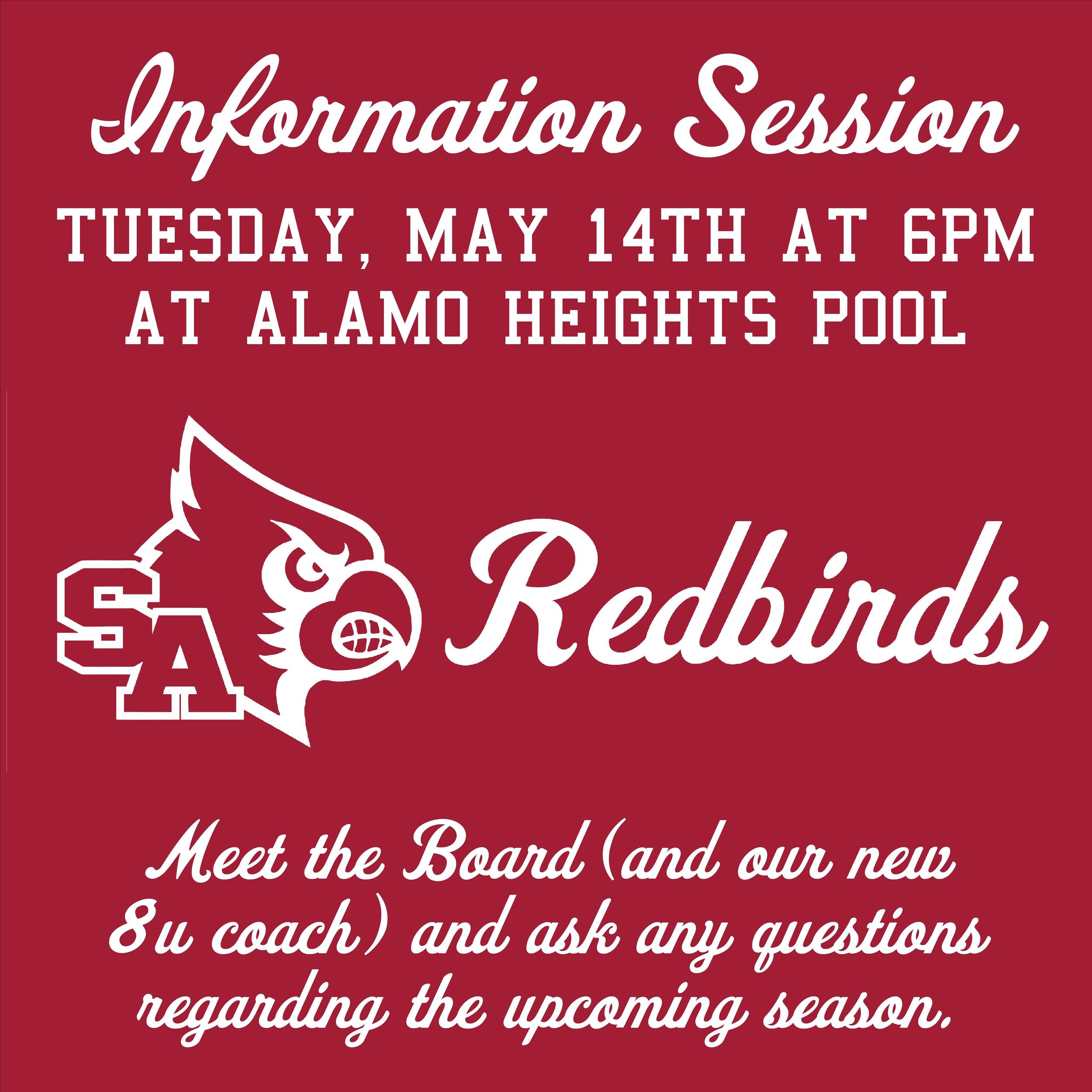 Please join us for a SA Redbirds Information Session on Tuesday, May 14th at 6pm at Alamo Heights Pool. Meet the Board (and our new 8u coach) and ask any questions regarding the upcoming season. We hope to see you there! #saredbirds