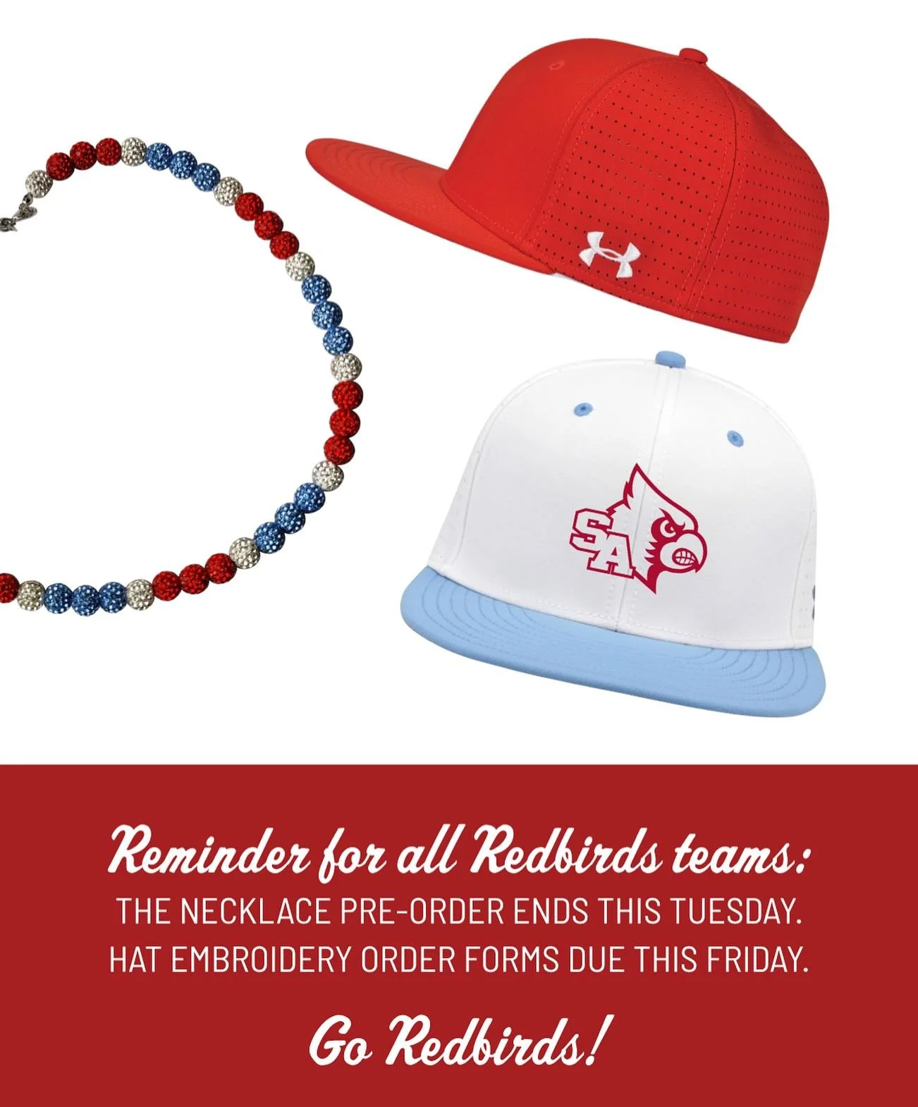Attention Redbirds parents: a friendly reminder that the necklace preorder ends tomorrow at midnight and hat embroidery forms are due by 5pm on Friday. GO REDBIRDS! 🧢⚾️