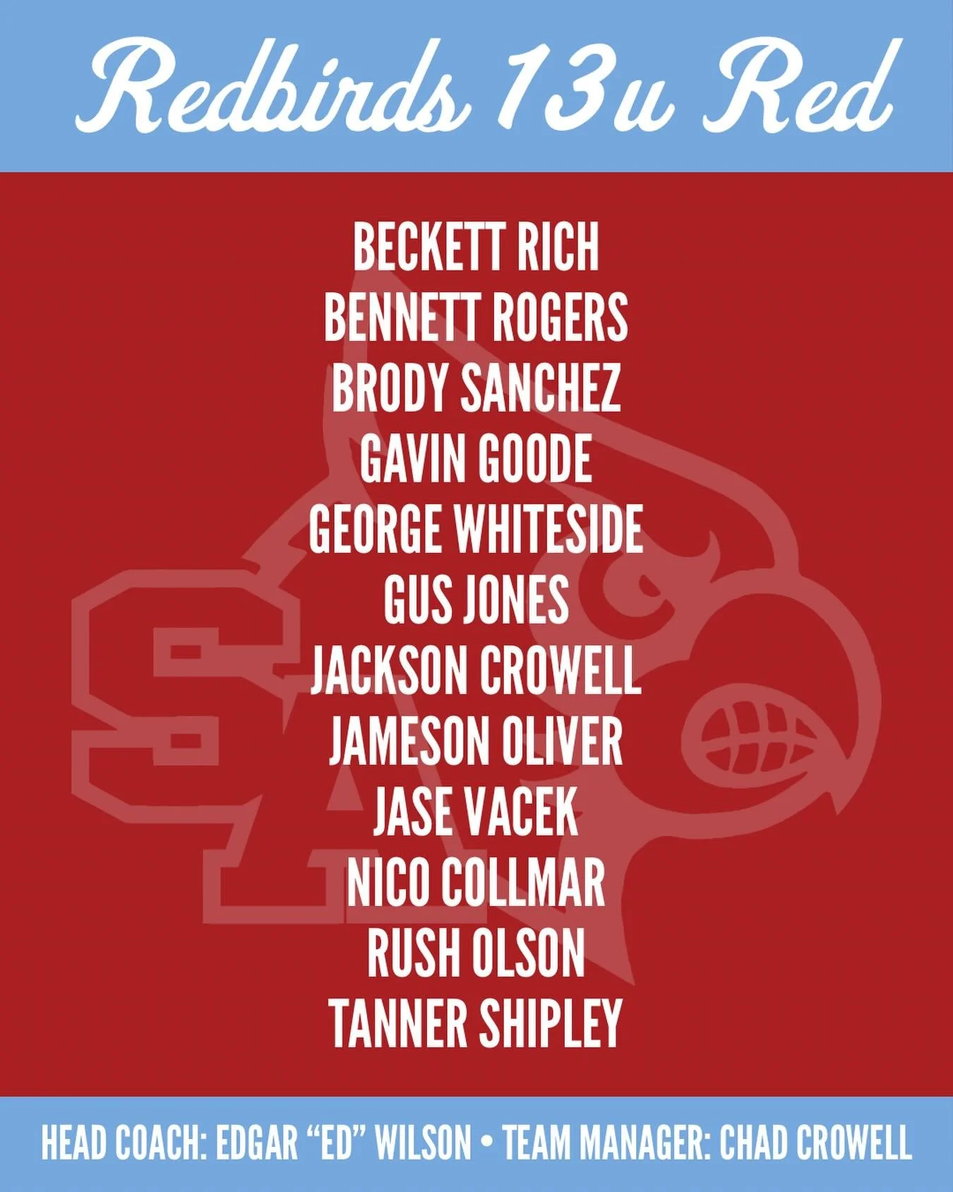 We are excited to announce our 13u (Red) Redbirds team! More team announcements coming soon!