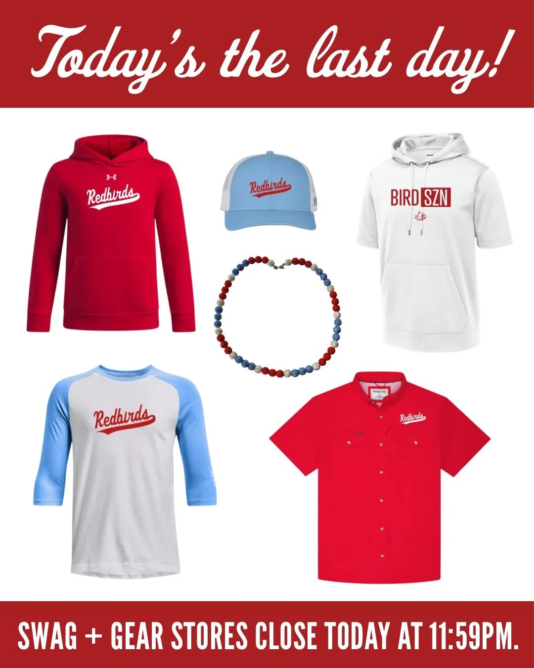 TODAY IS THE LAST DAY to order swag, apparel, lawn signs and more from the Redbirds store! Please visit www.saredbirds.com/online-store to place your order before 11:59pm tonight. GO REDBIRDS!