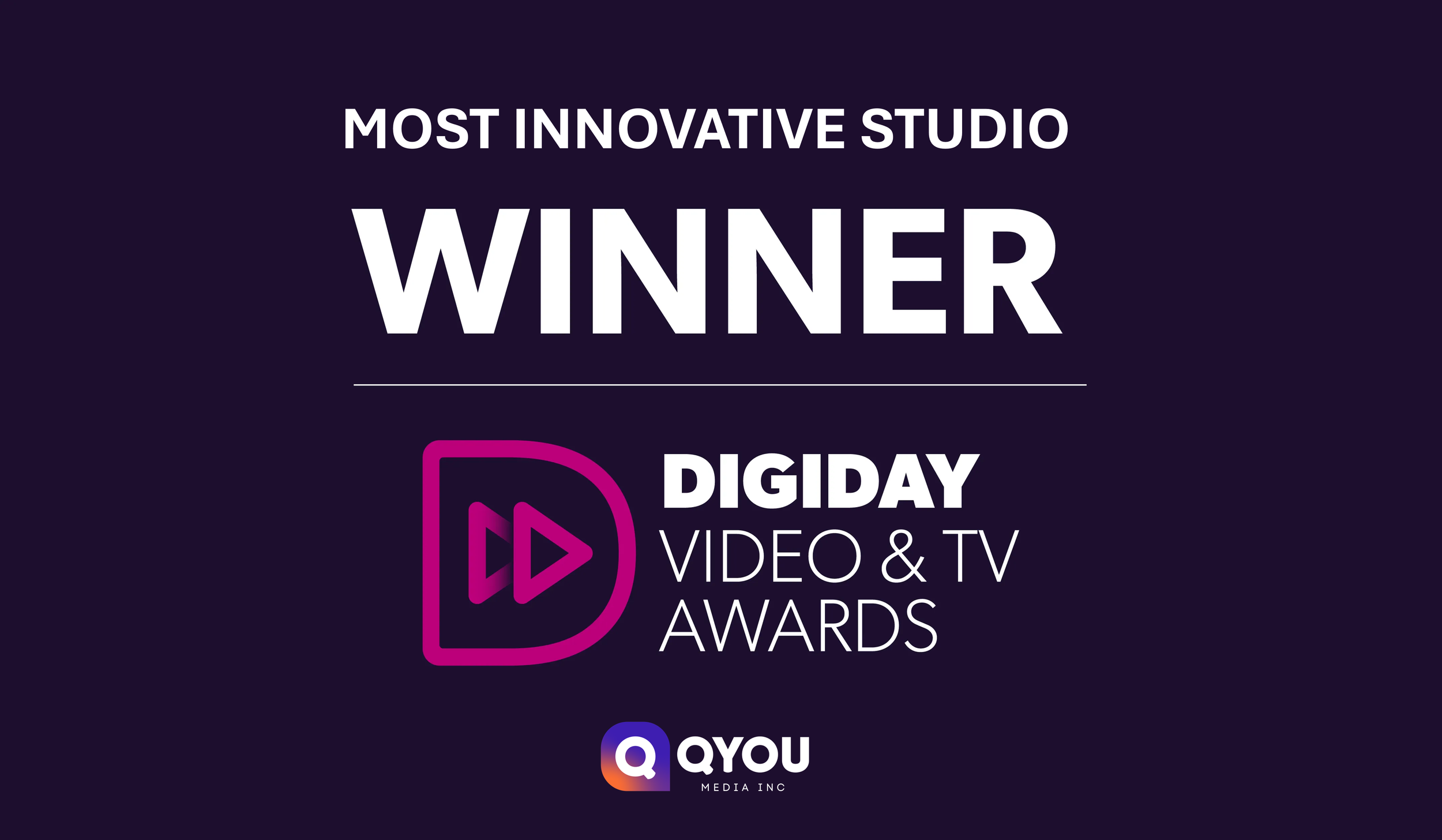 QYOU Studios Wins “Most Innovative Studio” at the Digiday TV &amp; Video Awards