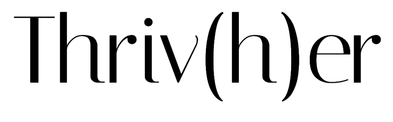 Thriv(h)er