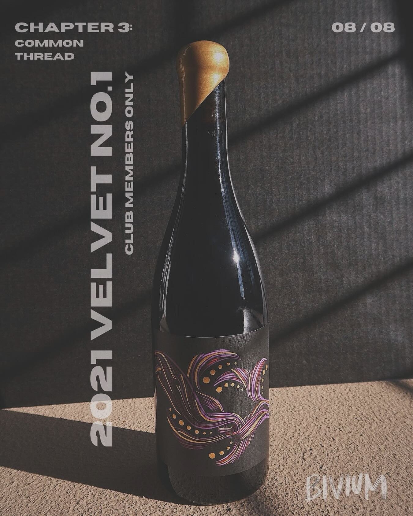 | 2021 Velvet No.1 |

100% Petite Sirah

Velvet will be the wine from each vintage that screams texture, volume and luxury. In 2021, that wine was this wicked 100% Petite Sirah from Paso&rsquo;s Willow Creek District. Full bodied and rich, with notes