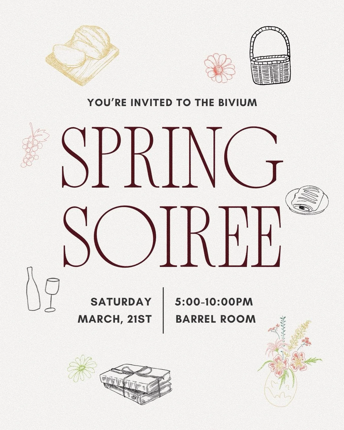 SPRING HAS SPRUNG🍷🌷

Join us for our Spring Soiree on Saturday, March 21st from 5-10pm at the Barrel Room! 

There will be (of course) plenty of wine, live music, pastries from BakesxJake, sourdough &amp; charcuterie boxes from BreadBasket Bake Hou