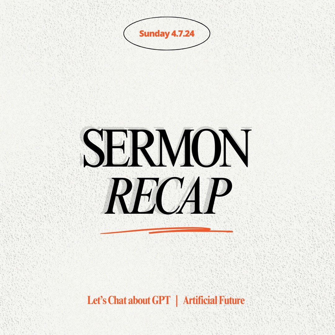 Midweek SERMON RECAP! We talked about the &quot;Artificial Future&quot;! Remember we do not need to FEAR the FUTURE! If you missed Sunday's sermon check it out today!