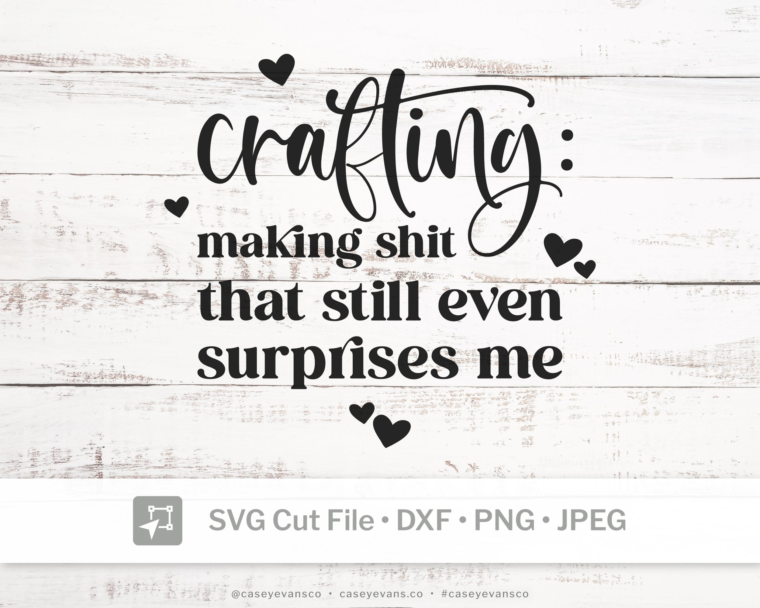 Crafting-Making-Shit-That-Still-Even-Surprises-Me-SVG-Cover.jpg