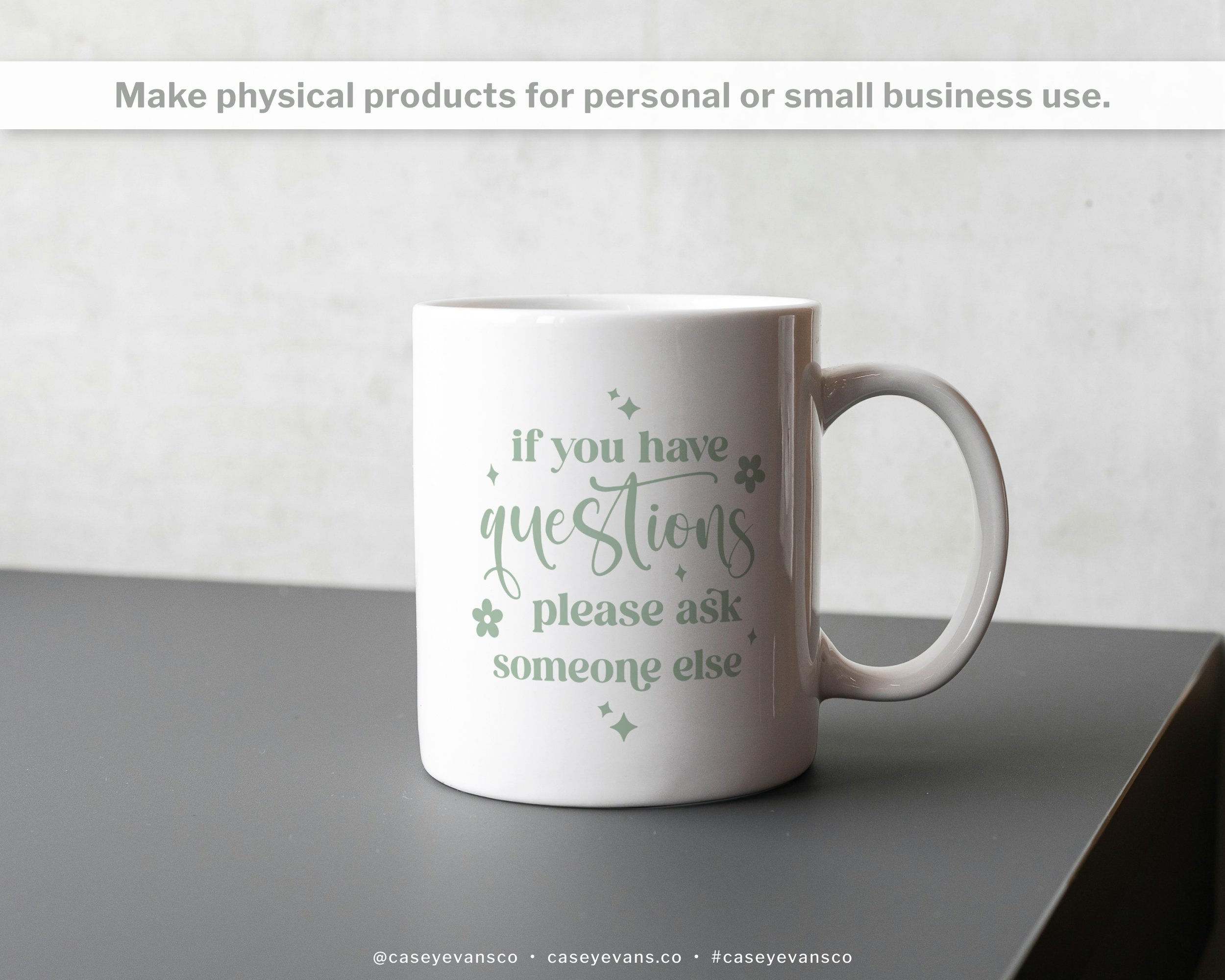 If-You-Have-Questions-Please-Ask-Someone-Else-SVG-Coffee-Mug.jpg