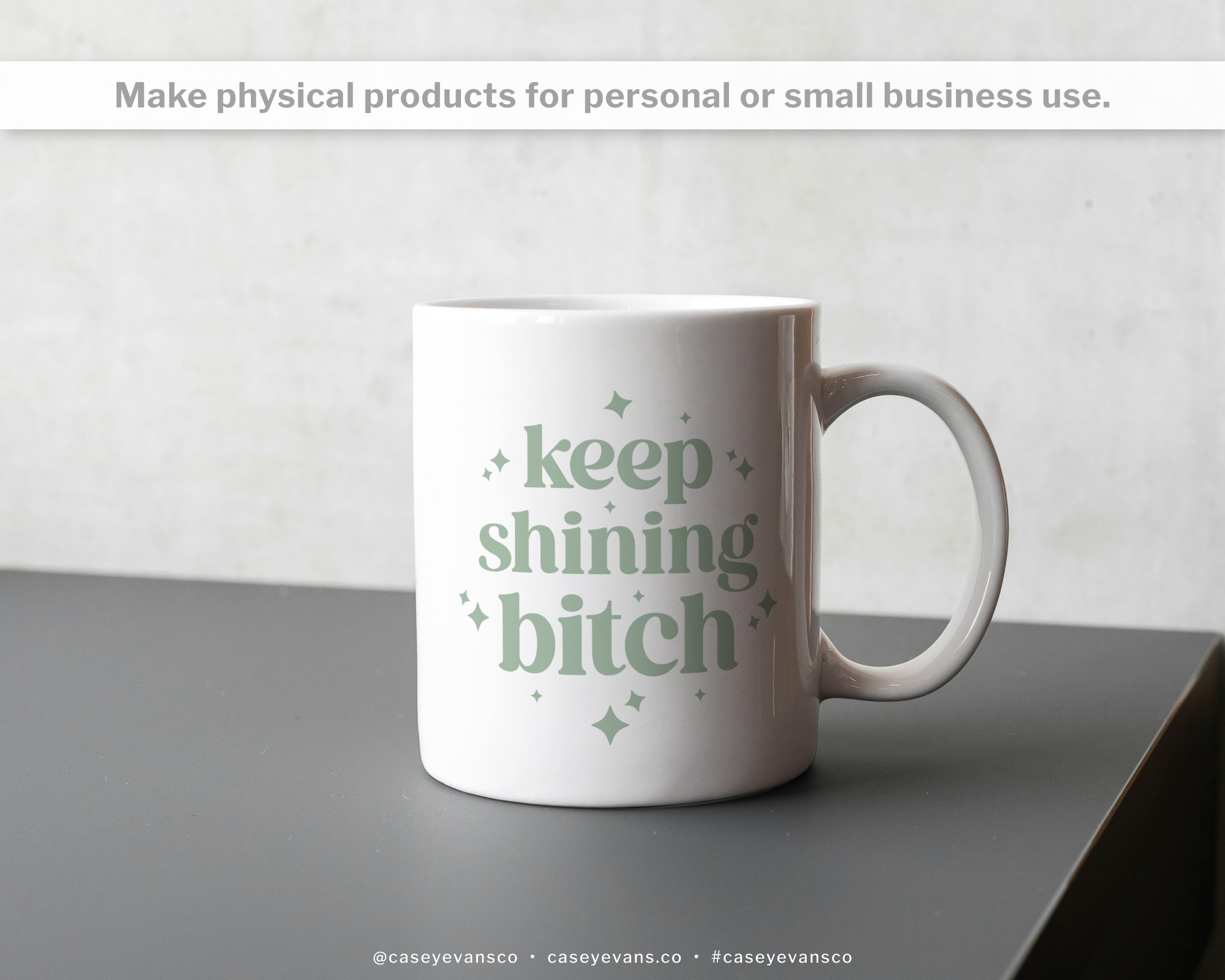Keep-Shining-Bitch-SVG-Coffee-Mug.jpg