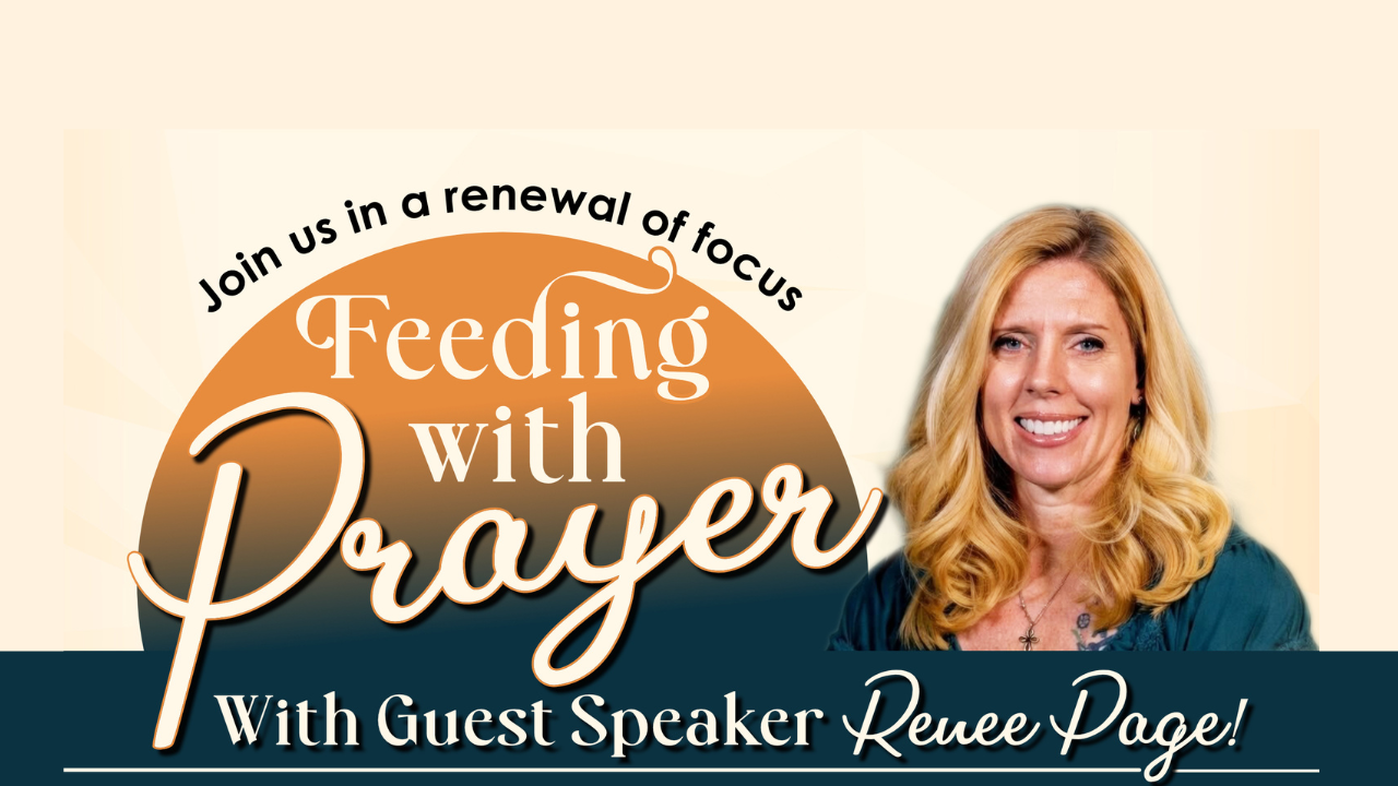 Feeding with Prayer!
