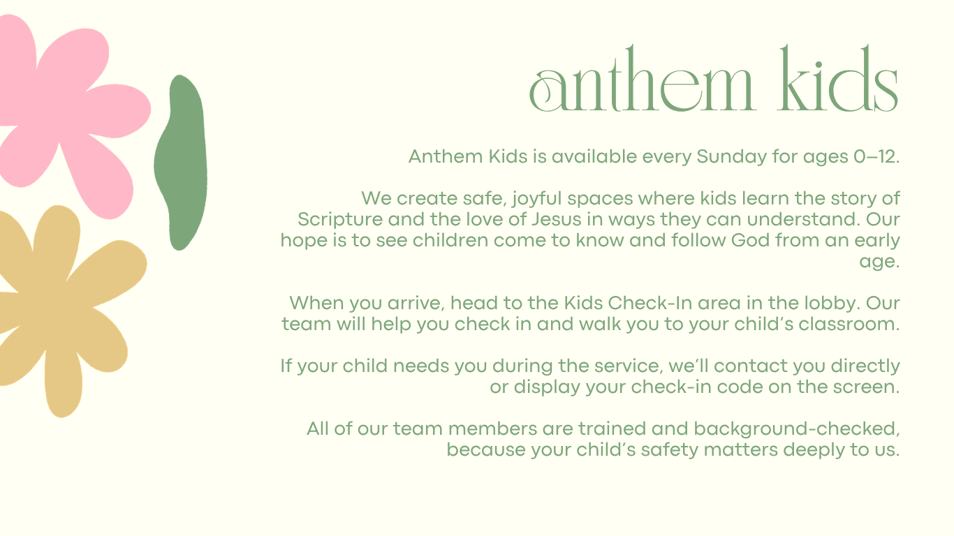Informational flyer for Anthem Kids, a children's Sunday school program. Features pastel-colored floral designs with green text explaining the program, check-in procedures, and safety measures for children ages 0-12.