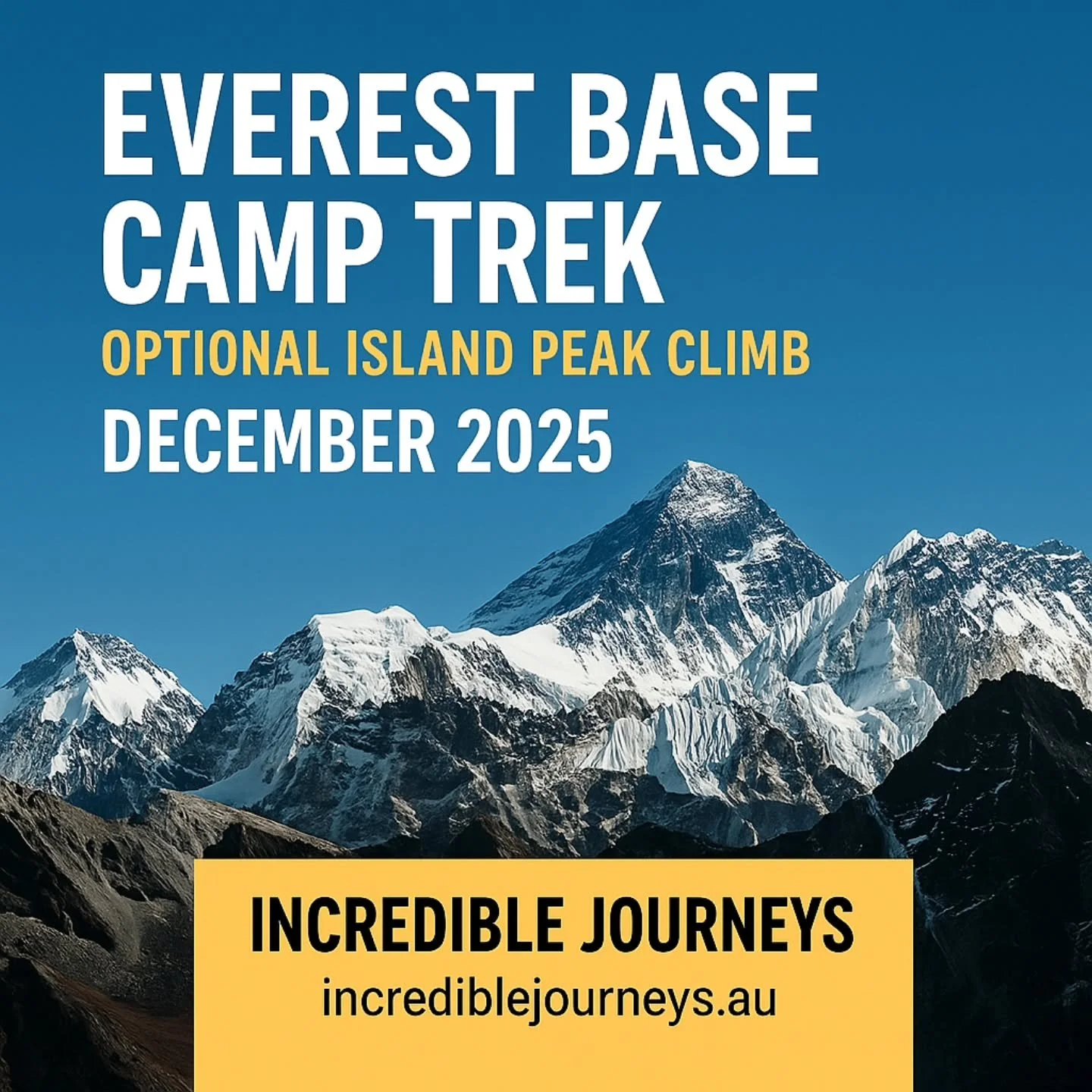 Ready to Reach New Heights?
Join us this December 2025 for the adventure of a lifetime &ndash; a trek to Everest Base Camp, with an optional climb of Island Peak (6189m) for those ready to push further.

Stand beneath the highest mountain on Earth, w