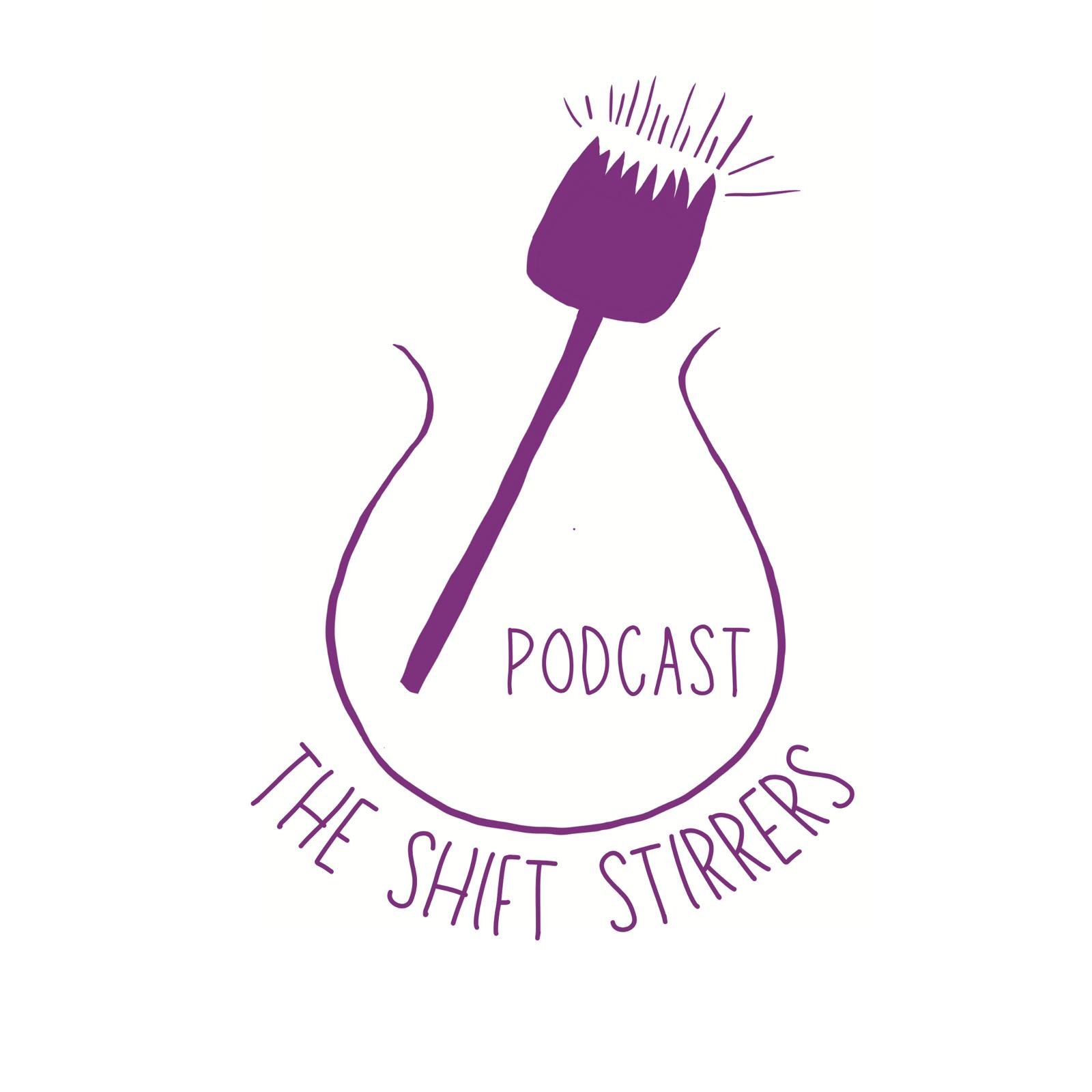 Purple illustration of a wooden stir stick in a jar labeled 'Podcast' with the phrase 'The Shift Stirrers' written around the jar.