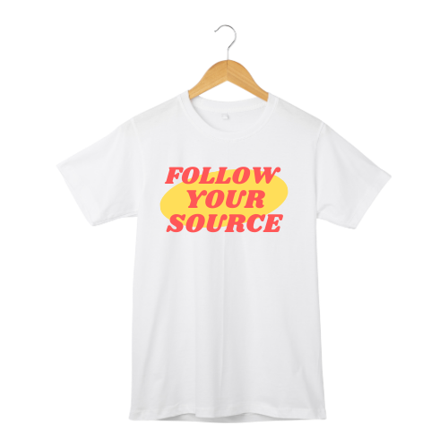 "Follow Your Source" Tee