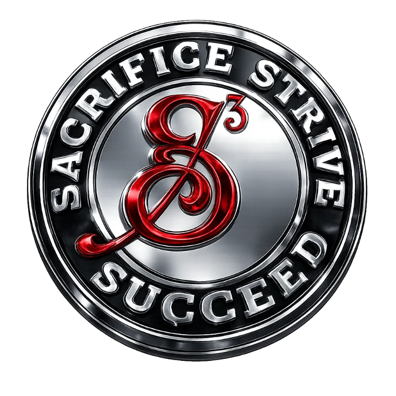 Sacrifice Strive Succeed