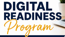 Digital Readiness Program - COHORT 1: LIVE Sessions 