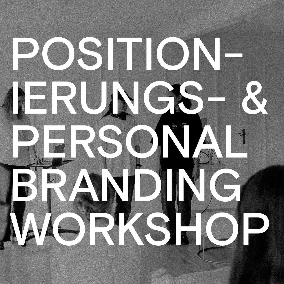 Positionierungs - und Personal Branding Workshop