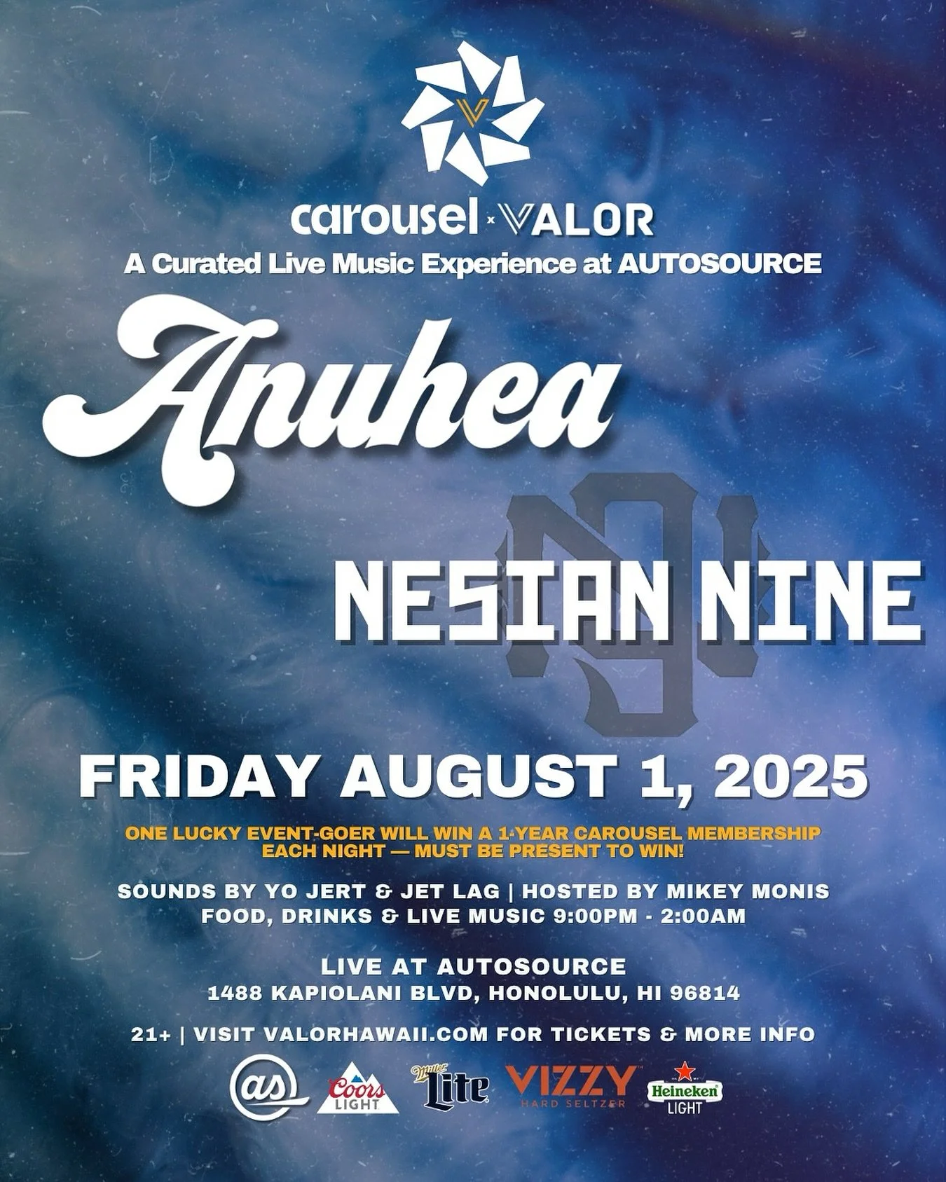 Carousel x Valor presents Anuhea + Nesian Nine!
We&rsquo;re kicking August off with a weekend to remember.

Friday, August 1, 2025 | 9PM&ndash;2AM
Sounds by YoJert &amp; JetLag
Hosted by Mikey Monis

Food/Live Music/Drinks til 2am

GIVEAWAY: @ontheca