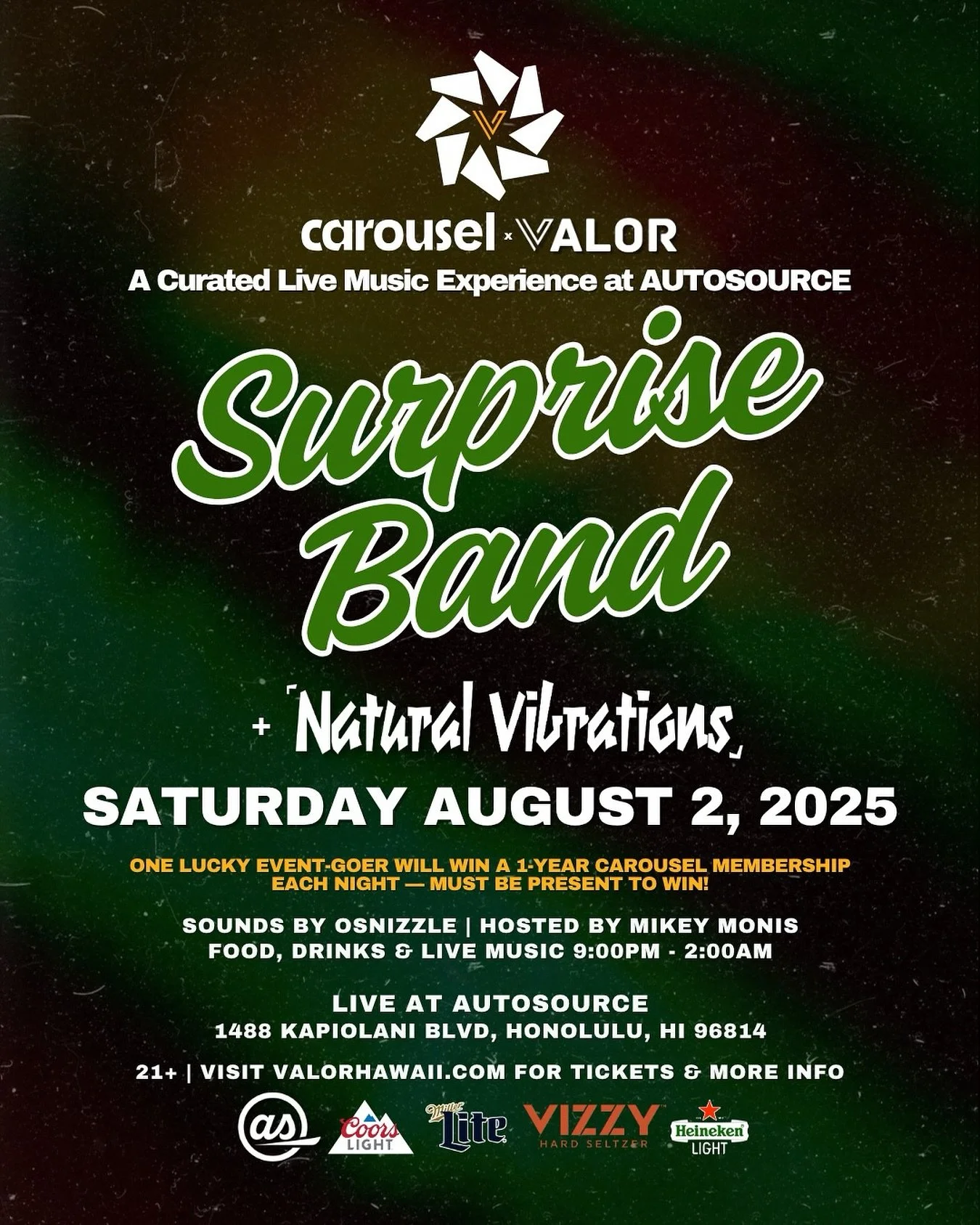Carousel x Valor presents @naturalvibrationsmusic + a SURPRISE BAND!
We&rsquo;re kicking August off with a weekend to remember.

Friday, August 2, 2025 | 9PM&ndash;2AM
Sounds by @osnizzle 
Hosted by @officialmikeymonis 

Food/Live Music/Drinks til 2a