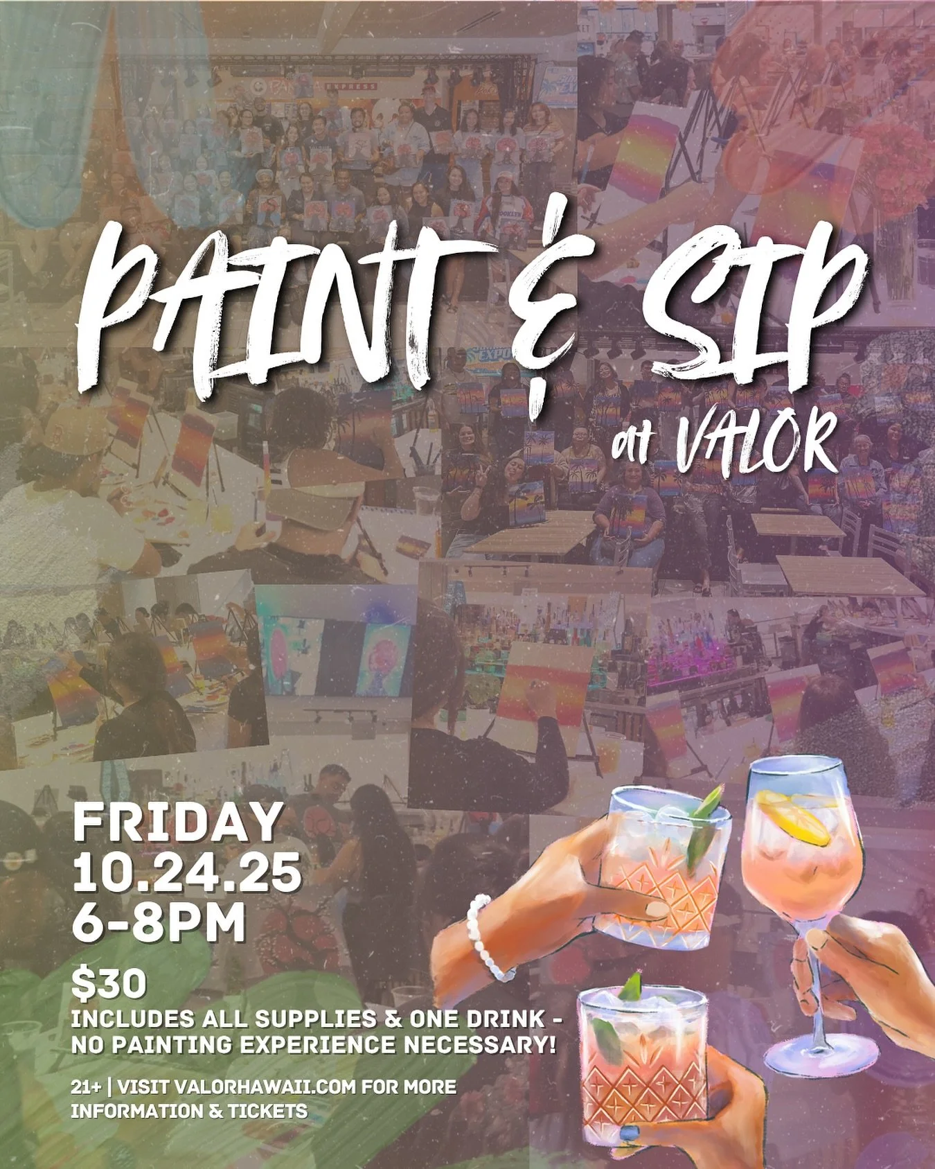 Flash Sale: Tickets are now $30! 
October Paint &amp; Sip! 🎨🍷

More info and tickets at valorhawaii.com