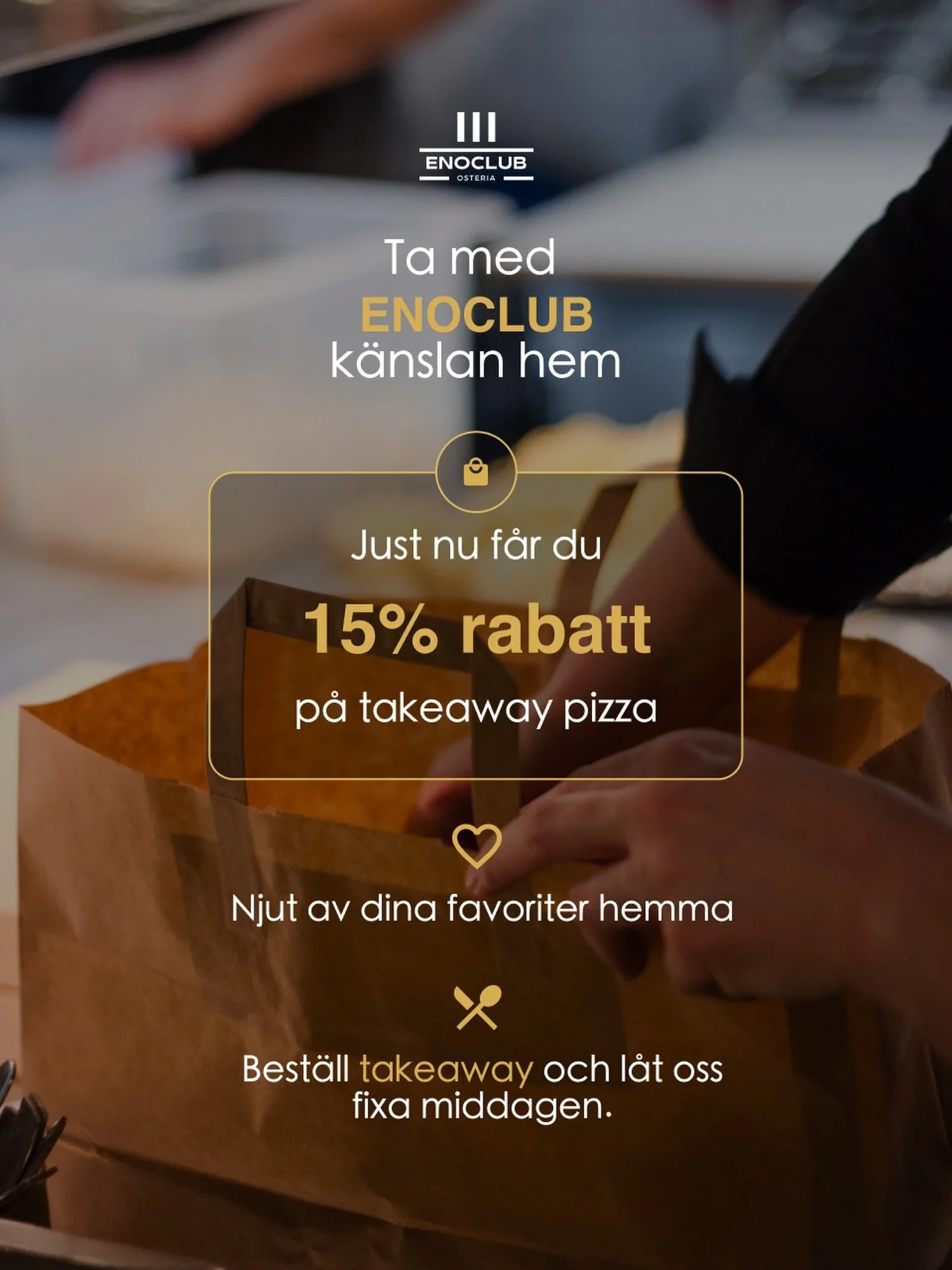 Takeaway p&aring; Enoclub 🍕

Just nu f&aring;r du 15% rabatt p&aring; all takeaway pizza hos oss.

Perfekt f&ouml;r en lugn kv&auml;ll hemma med samma italienska k&auml;nsla, bara i din egen soffa ✨

Best&auml;ll takeaway och l&aring;t oss fixa midd