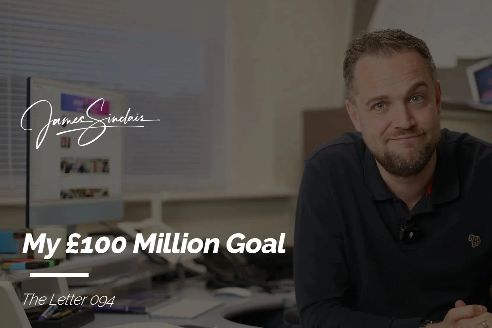 My £100 Million Goal